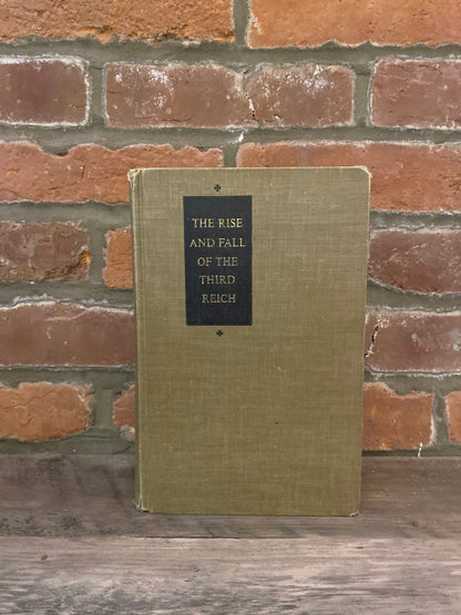 The Rise And Fall Of The Third Reich by William L. Shirer
