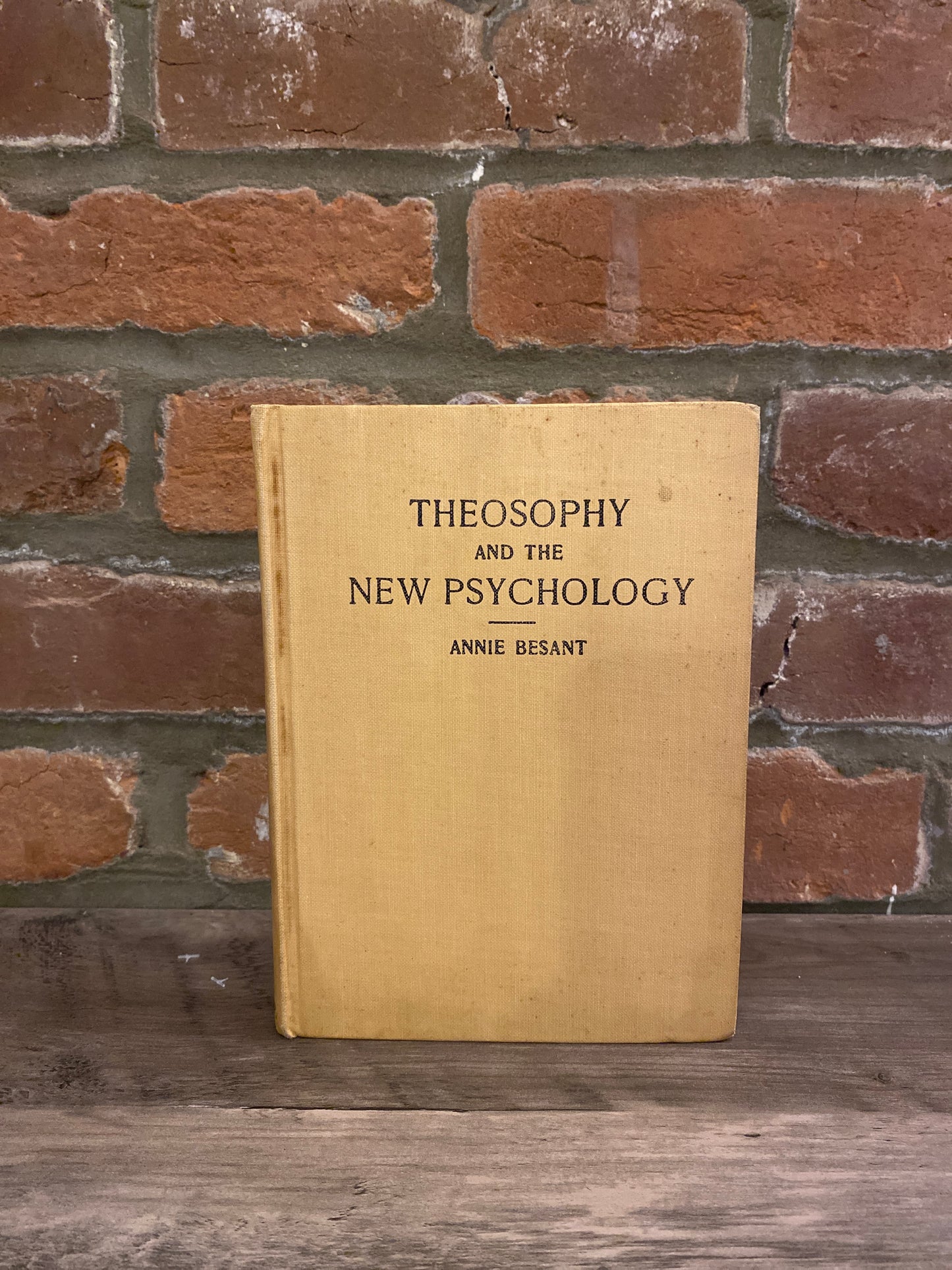 Theosophy and the New Psychology by Annie Besant