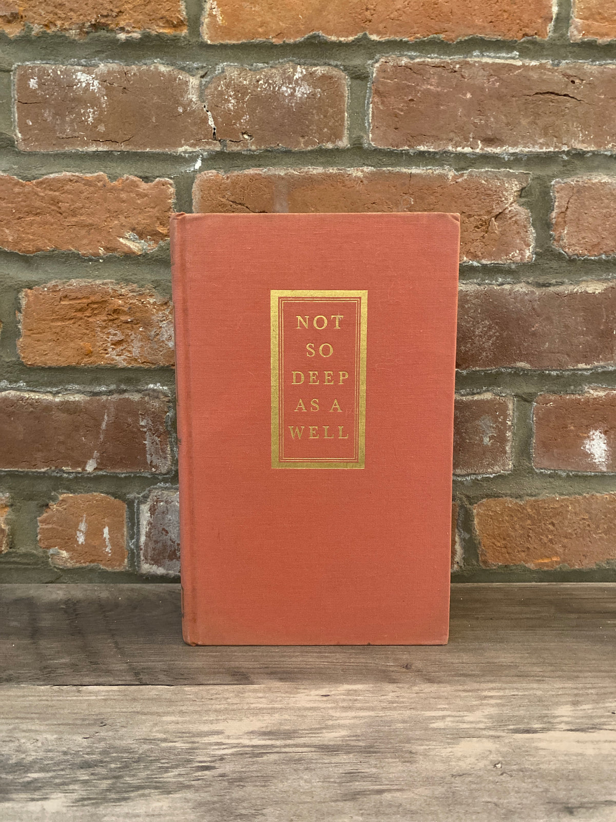 Not So Deep As A Well by Dorothy Parker