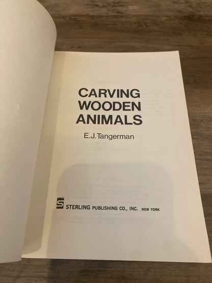Carving Wooden Animals by E.J. Tangerman