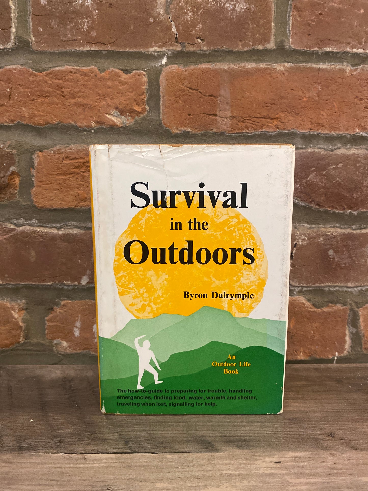 Survival In The Outdoors by Byron Dalrymple