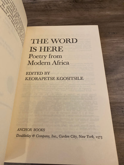 The Word is Here: Poetry From Modern Africa by Keorapetse Kgositsile
