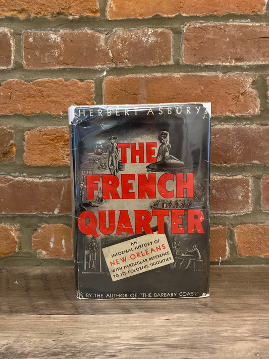 The French Quarter by Herbert Asbury
