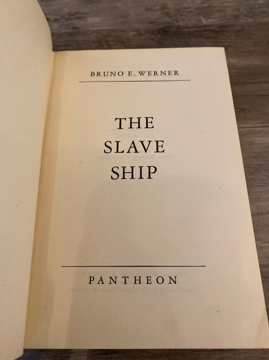 The Slave Ship by Bruno E. Werner
