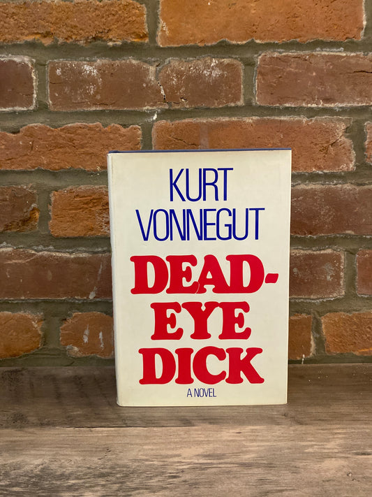 Dead-Eyed Dick by Kurt Vonnegut