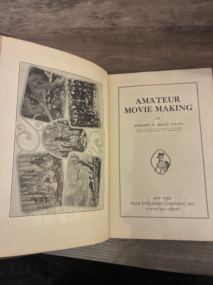 Amateur Movie Making by Herbert C. McKay