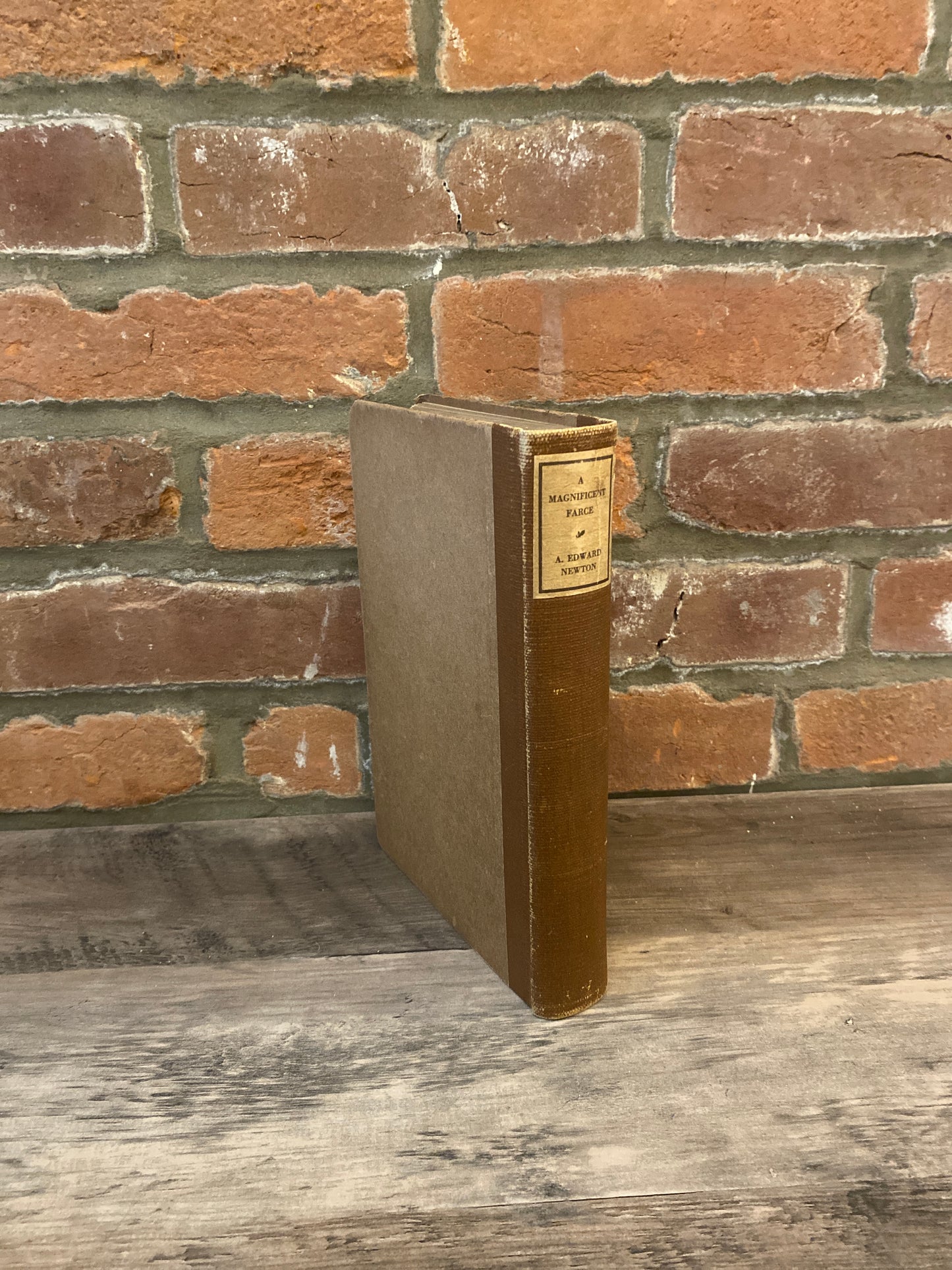 A Magnificent Farce by A. Edward Newton