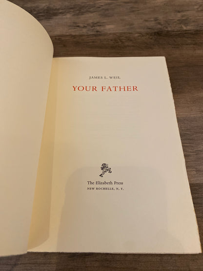 Your Father by James L. Weil