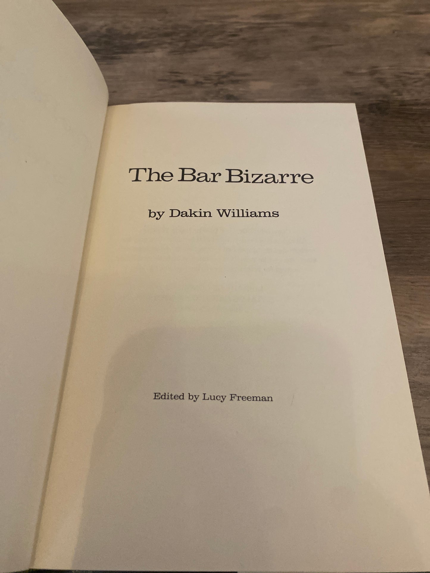 The Bar Bizarre by Dakin Williams