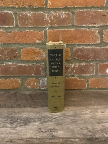 The Rise And Fall Of The Third Reich by William L. Shirer