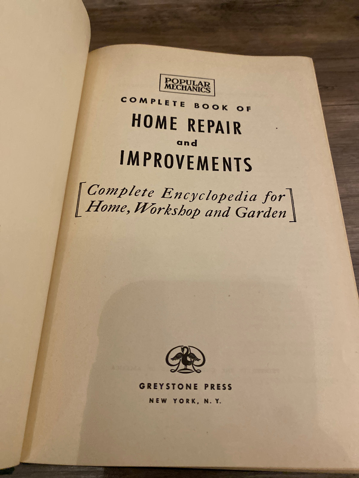 Complete Book Of Home Repair And Improvements by Popular Mechanics