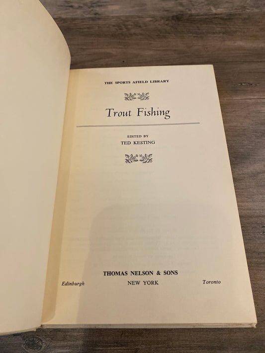 Trout Fishing by Ted Kesting