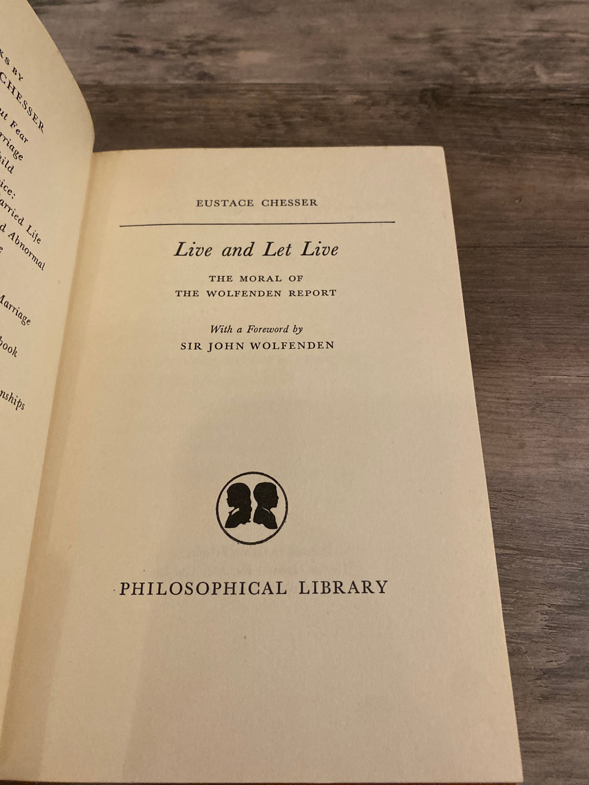 Live And Let Live by Dr. Eustace Chesser