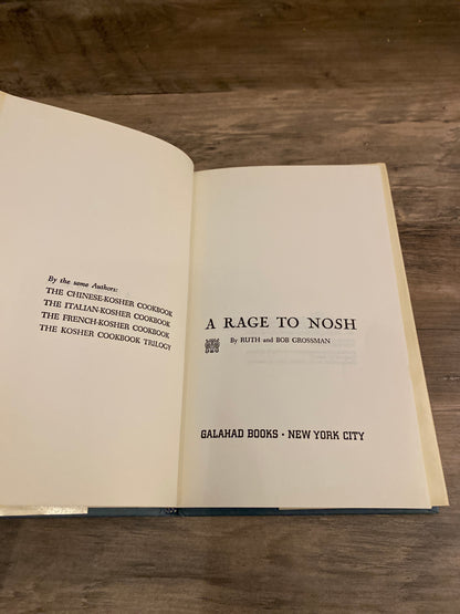 A Rage To Nosh by Ruth and Bob Grossman