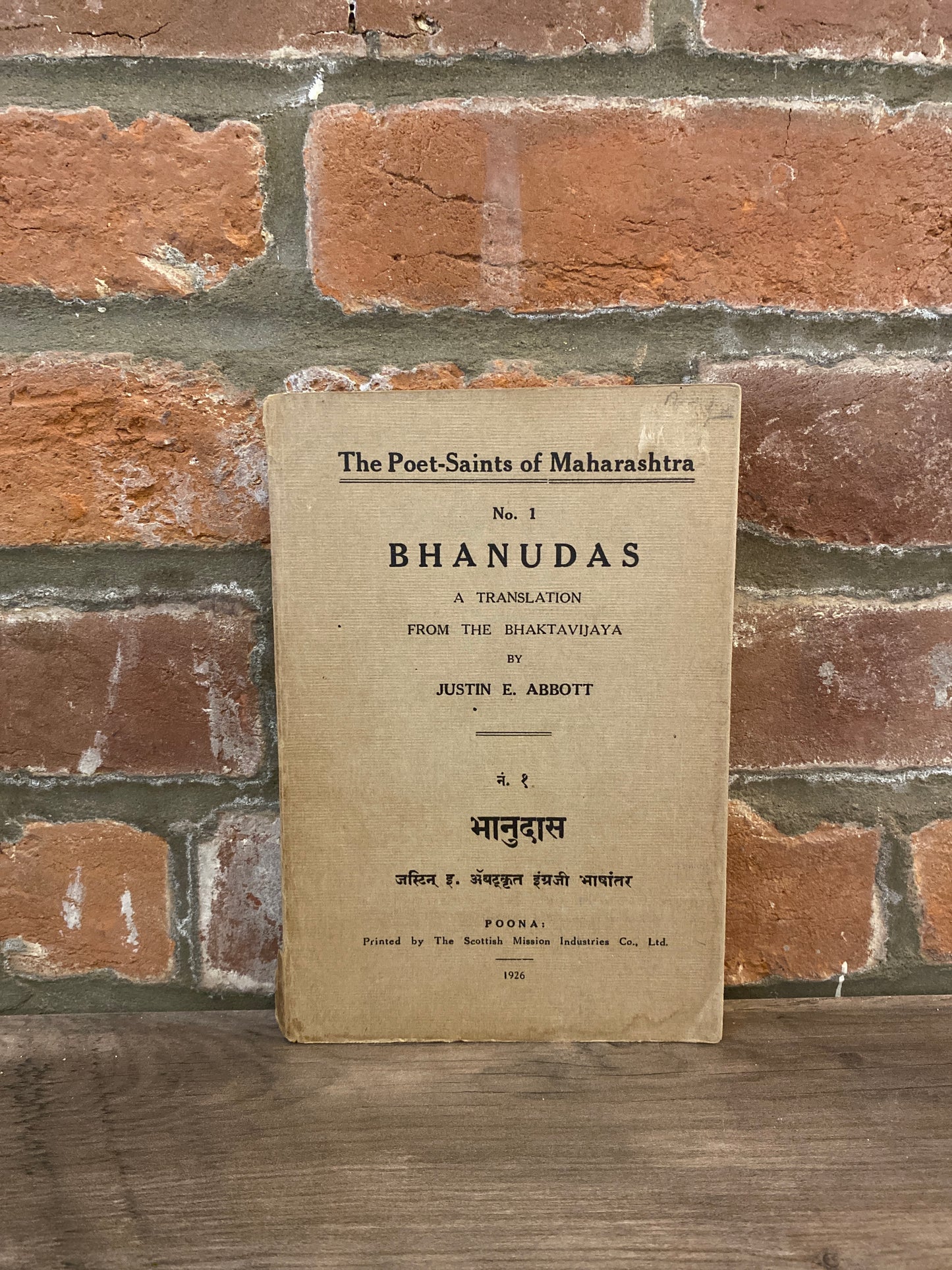 The Poet-Saints of Maharashtra: No. 1 Bhanudas by Justin E. Abbott