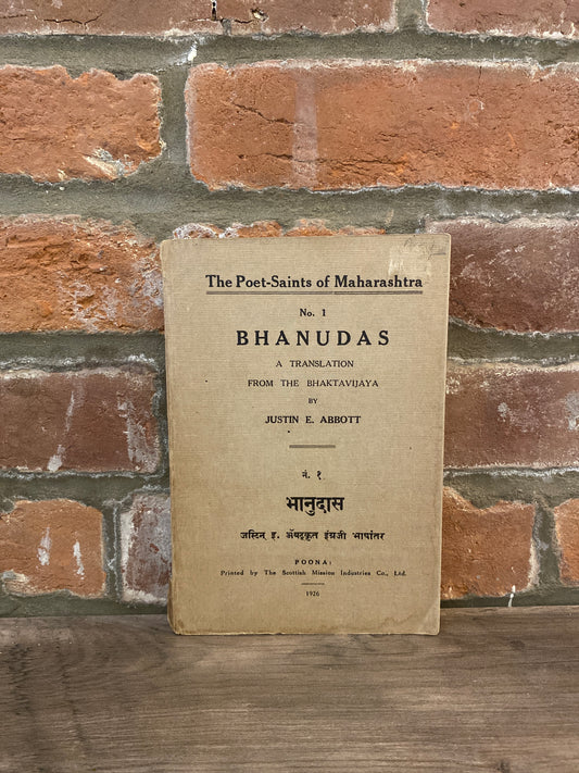 The Poet-Saints of Maharashtra: No. 1 Bhanudas by Justin E. Abbott