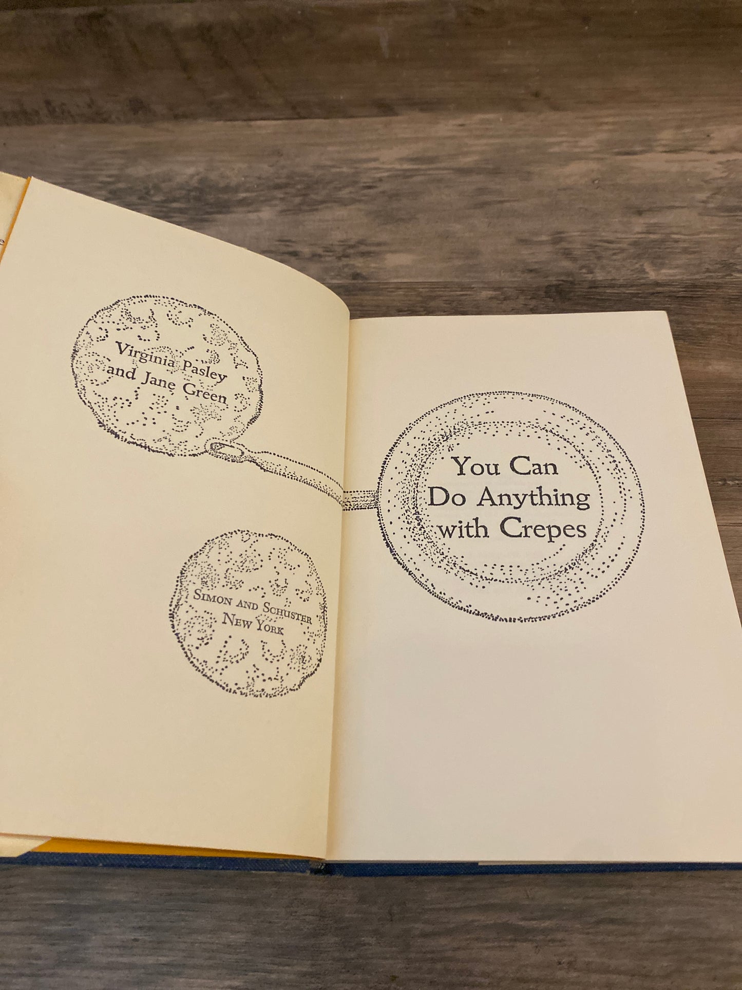 You Can Do Anything With Crepes by Virginia Pasley and Jane Green
