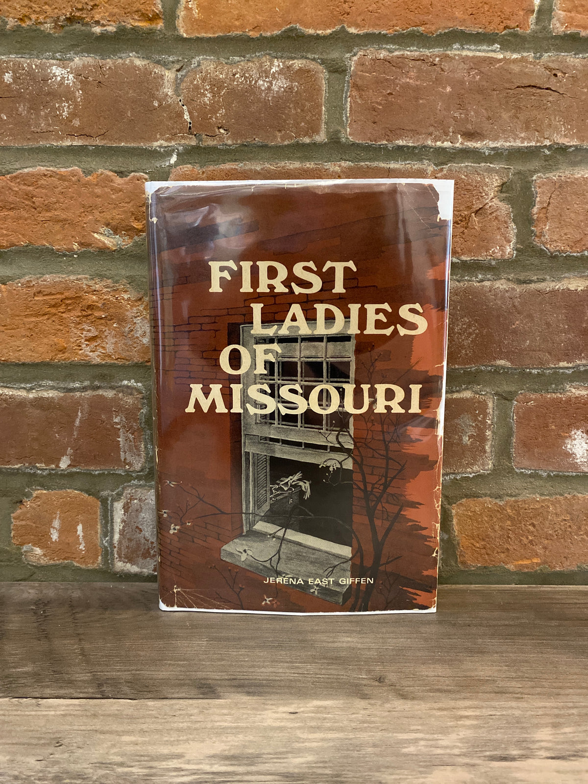 First Ladies Of Missouri by Jerena East Giffen