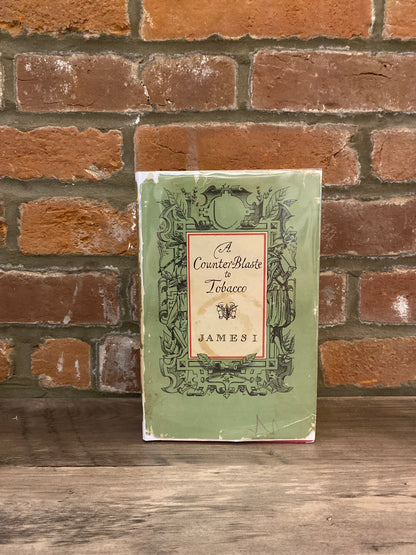 A Counter-Blaste to Tobacco by James I