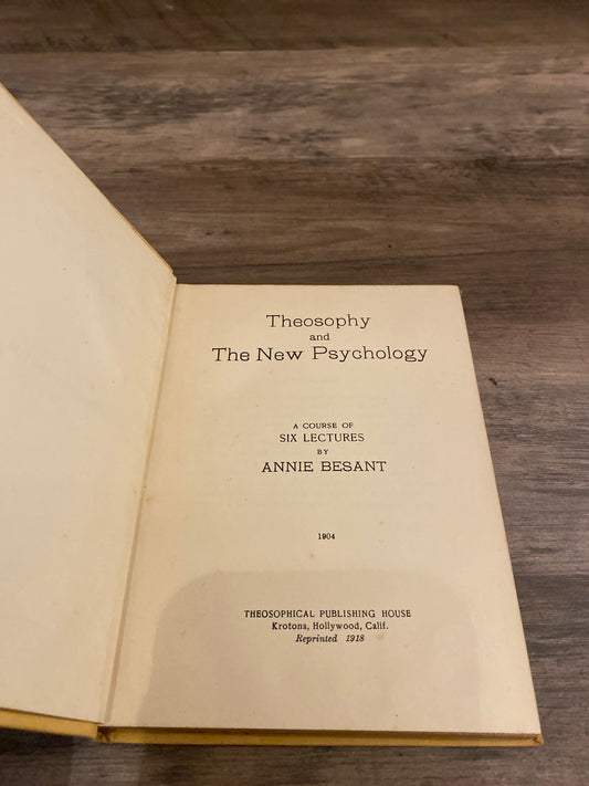 Theosophy and the New Psychology by Annie Besant