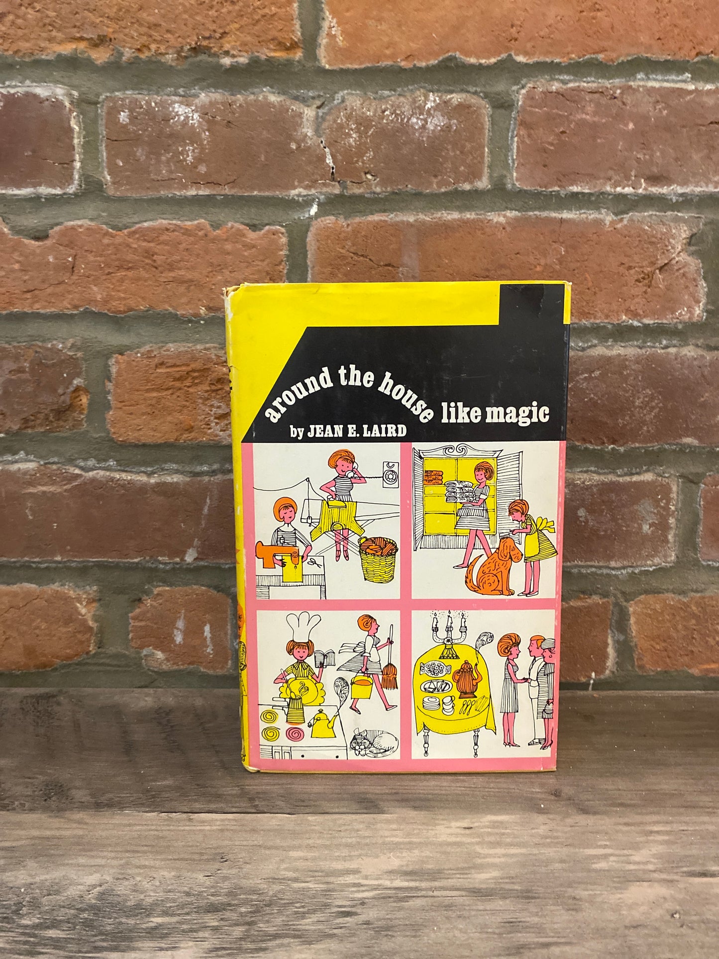 Around The House Like Magic by Jean E. Laird