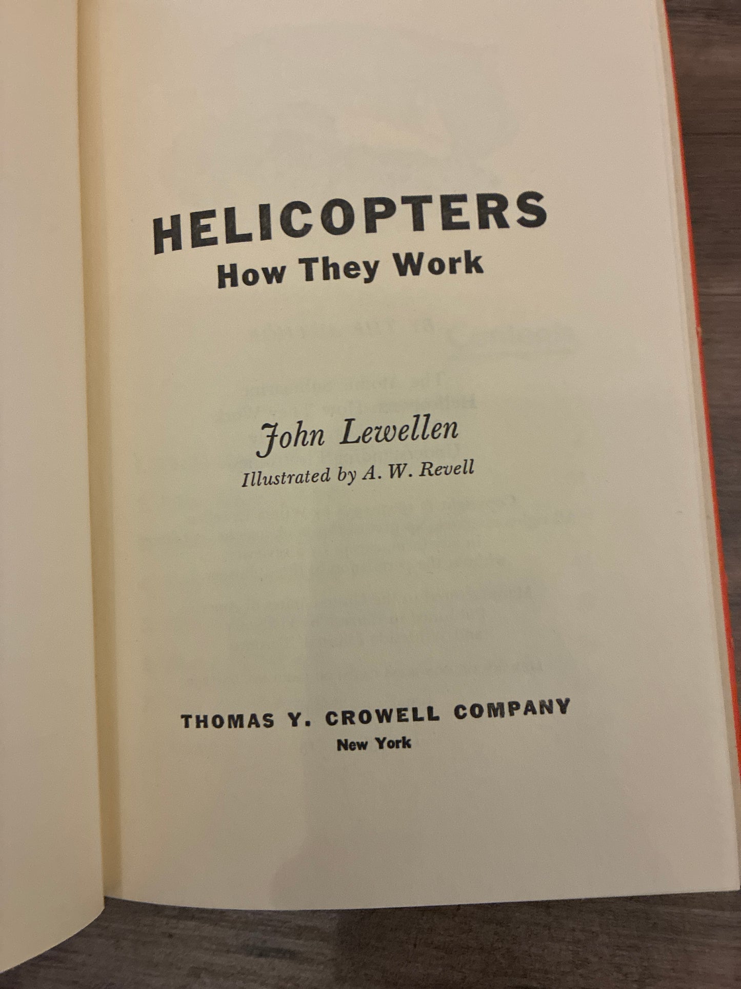 Helicopters: How They Work by John Lewellen