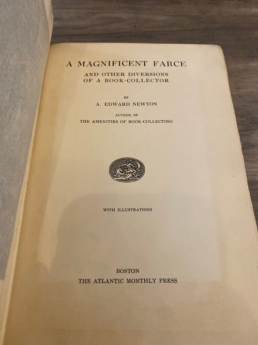 A Magnificent Farce by A. Edward Newton