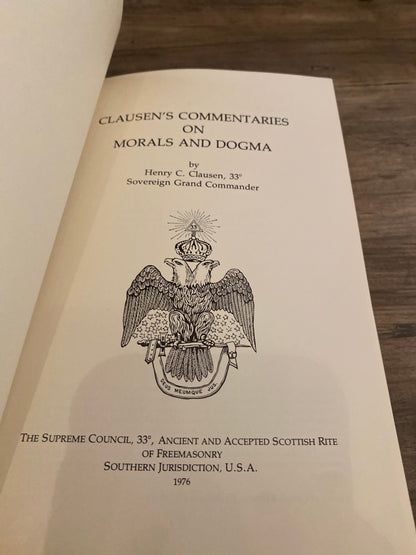 Clausen's Commentaries on Morals and Dogma by Henry C. Clausen