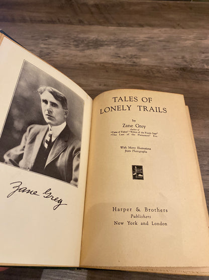 Tales Of Lonely Trails by Zane Grey