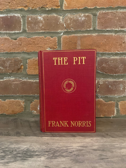 The Pit by Frank Norris