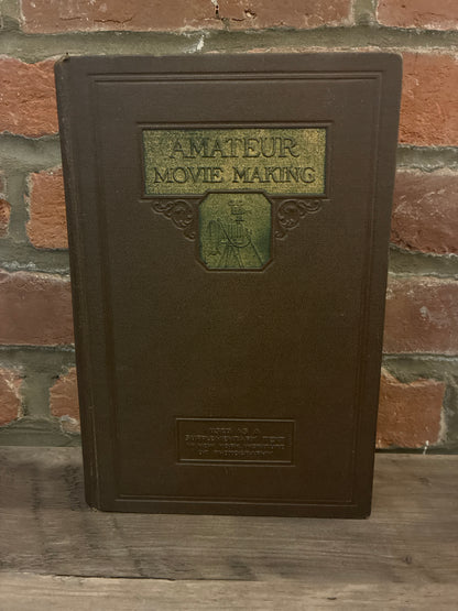 Amateur Movie Making by Herbert C. McKay