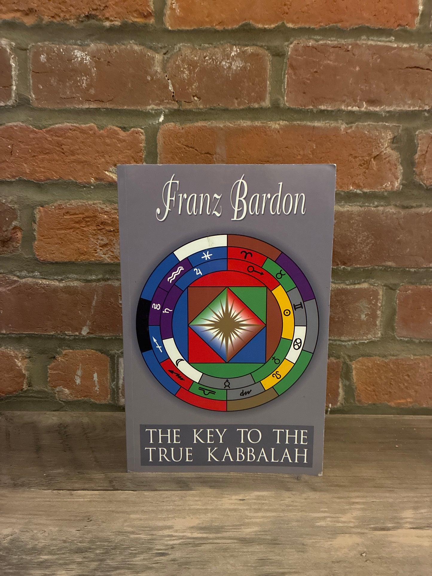 The Key to the True Kabbalah by Franz Bardon