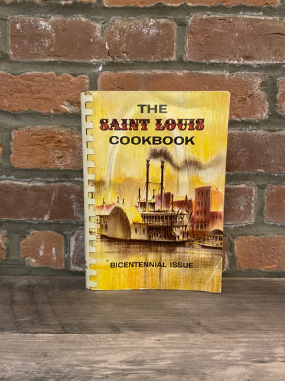 The Saint Louis Cookbook by The Women's Association of the St. Louis Symphony Society