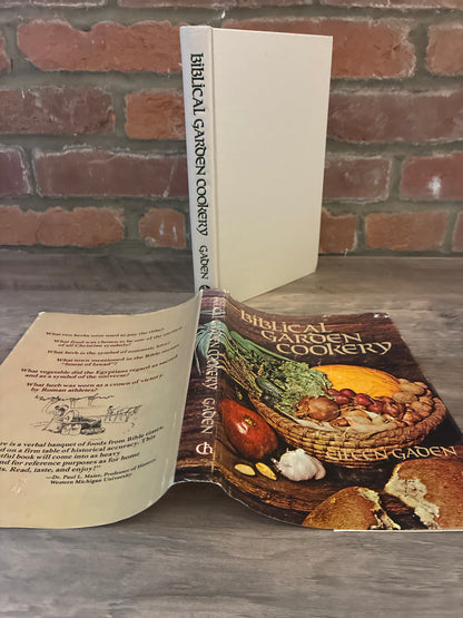 Biblical Garden Cookery by Eileen Gaden