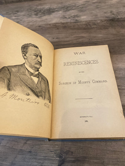 War Reminiscences By The Surgeon Of Mosby's Command by A. Monteiro