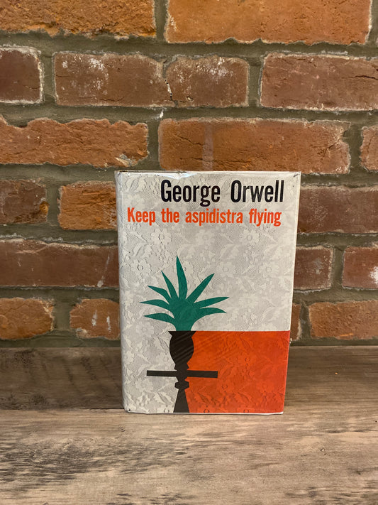 Keep the Aspidistra Flying by George Orwell