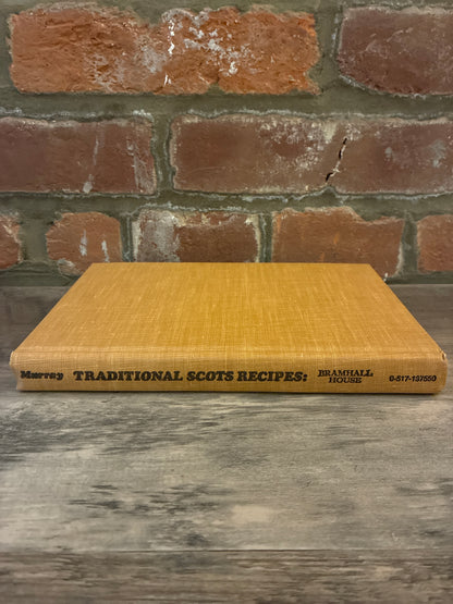 Traditional Scots Recipes by Janet Murray