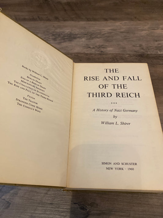 The Rise And Fall Of The Third Reich by William L. Shirer