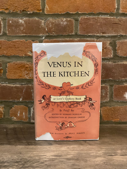 Venus In The Kitchen by Pilaff Bey (Norman Douglas)