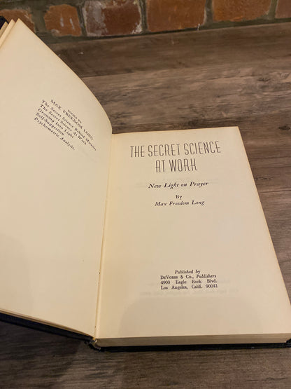 The Secret Science At Work by Max Freedom Long