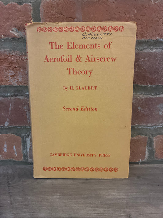 The Elements of Aerofoil & Airscrew Theory by H. Glauert