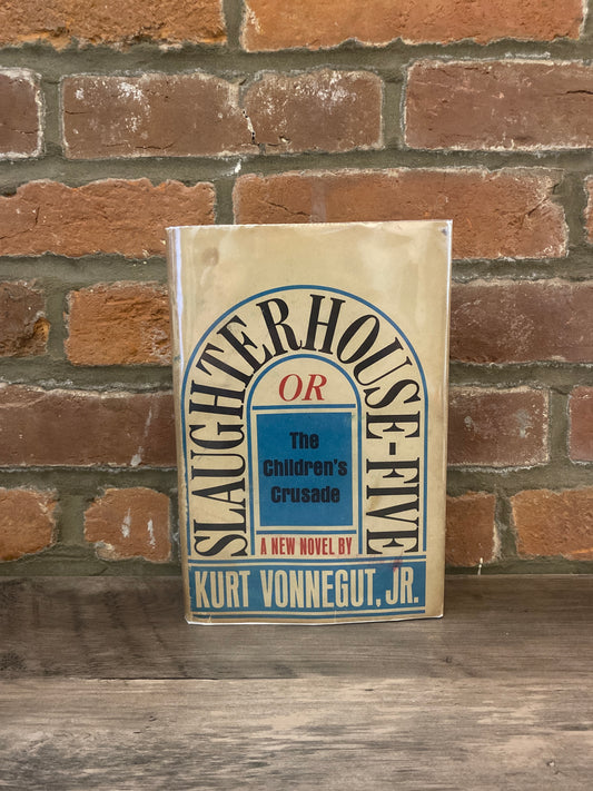 Slaughterhouse-Five by Kurt Vonnegut